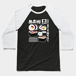 Maki a statement - Sushi Baseball T-Shirt